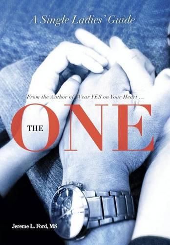 Cover image for The One: A Single Ladies' Guide