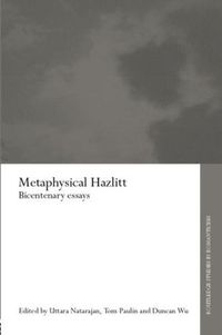 Cover image for Metaphysical Hazlitt: Bicentenary essays