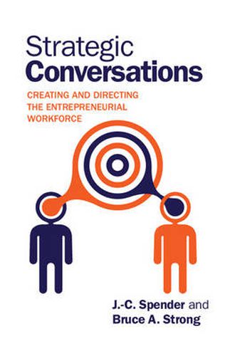 Cover image for Strategic Conversations: Creating and Directing the Entrepreneurial Workforce