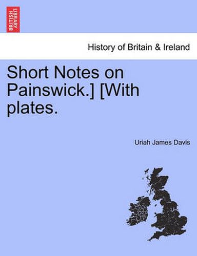Cover image for Short Notes on Painswick.] [With Plates.
