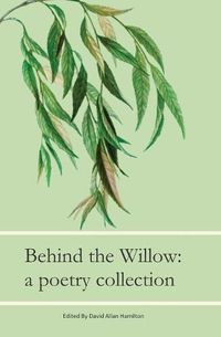 Cover image for Beyond The Willow: A Poetry Collection