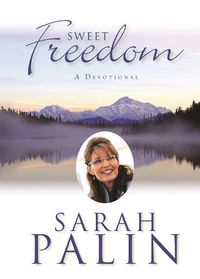 Cover image for Sweet Freedom: A Devotional