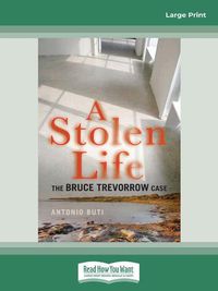 Cover image for A Stolen Life: The Bruce Trevorrow Case