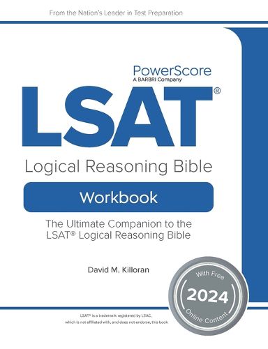 Cover image for Powerscore LSAT Logical Reasoning Bible Workbook