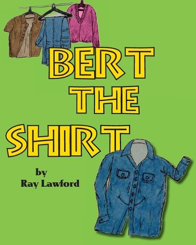 Cover image for Bert the Shirt