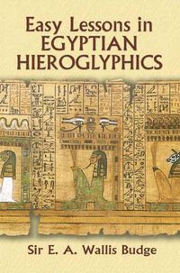 Cover image for Easy Lessons in Egyptian Hieroglyphics