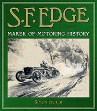 Cover image for S.F. Edge: Maker of Motoring History