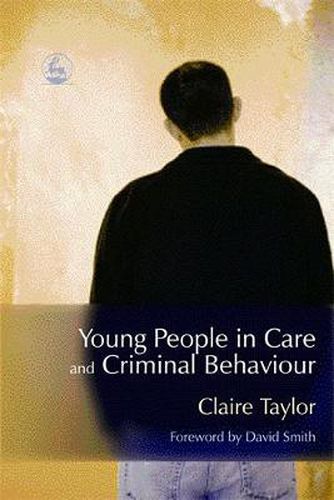 Cover image for Young People in Care and Criminal Behaviour