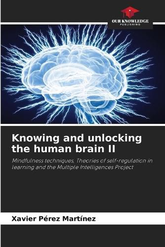 Cover image for Knowing and unlocking the human brain II