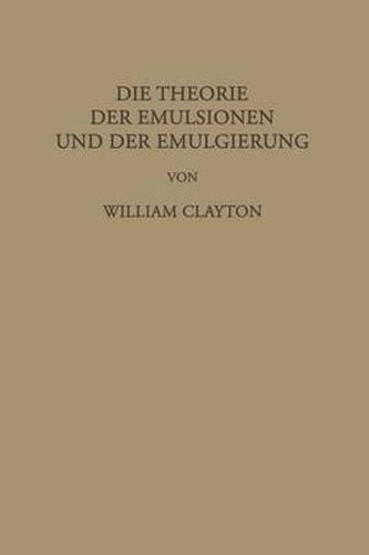 Cover image for Die Theorie Der Emulsionen Und Der Emulgierung