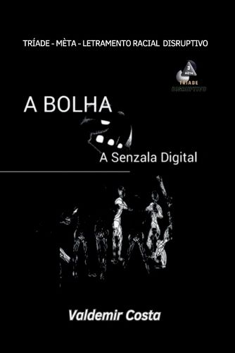 Cover image for A Bolha