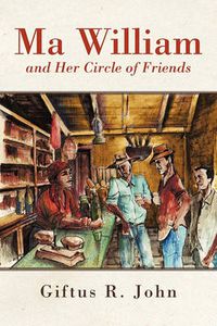 Cover image for Ma William and Her Circle of Friends