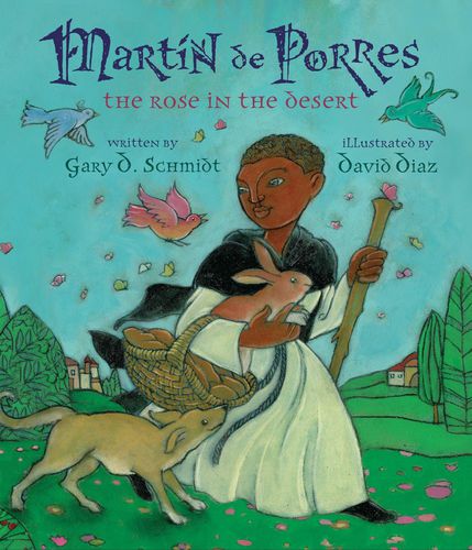 Cover image for Martin de Porres: The Rose in the Desert