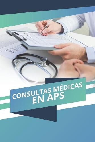 Cover image for Consultas Medicas en APS