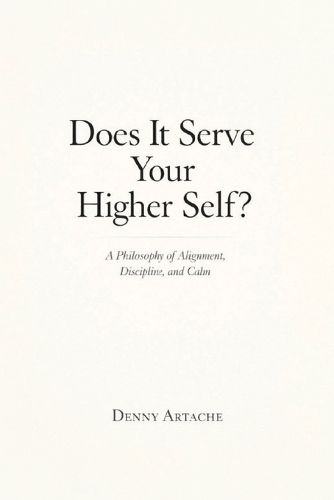 Cover image for Does It Serve Your Higher Self?