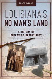 Cover image for Louisiana's No Man's Land