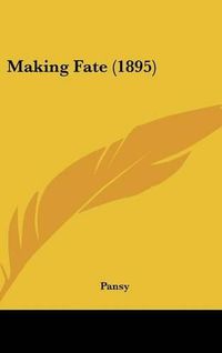 Cover image for Making Fate (1895)