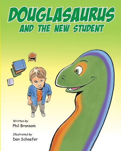 Cover image for Douglasaurus and the New Student