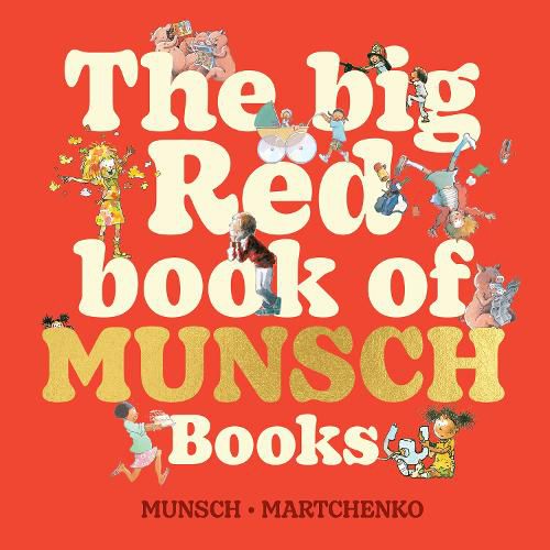 Cover image for The Big Red Book of Munsch Books