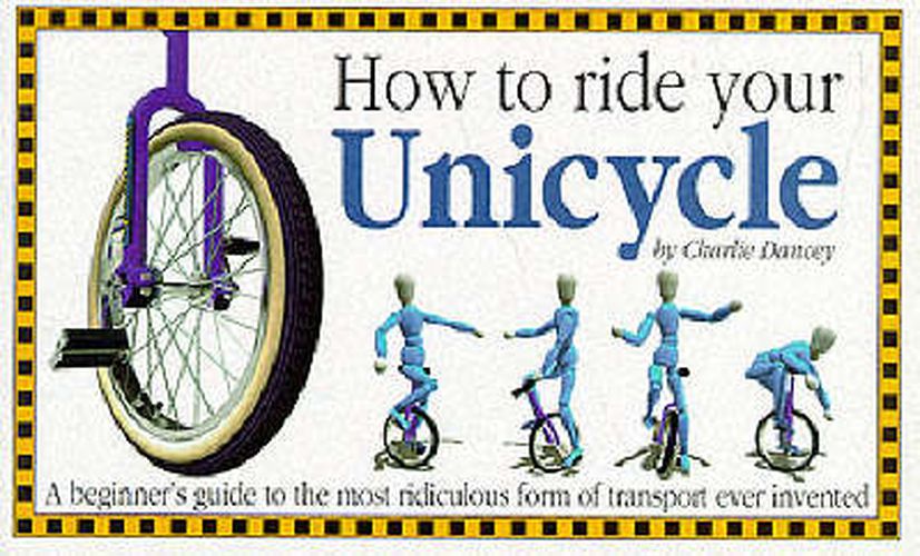 Cover image for How to Ride Your Unicycle