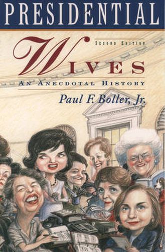 Cover image for Presidential Wives: An Anecdotal History