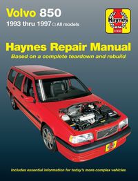 Cover image for Haynes Volvo 850 Automotive Repair Manual: All Volvo 850 Models 1993 Thru 1997