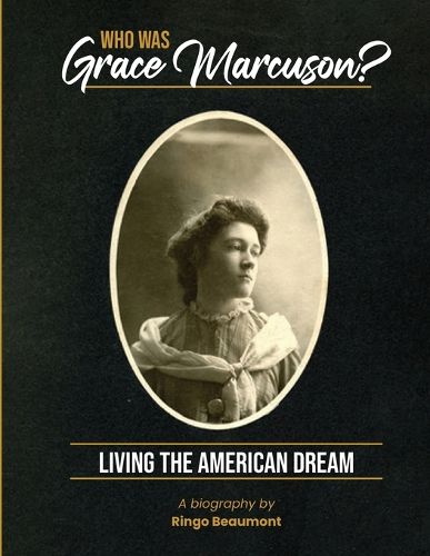 Cover image for Who Was Grace Marcuson?