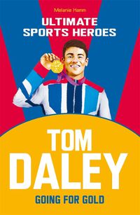 Cover image for Tom Daley (Ultimate Sports Heroes): Going for Gold