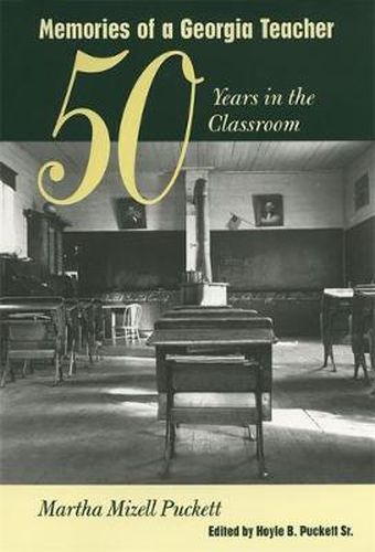 Cover image for Memories of a Georgia Teacher: Fifty Years in the Classroom