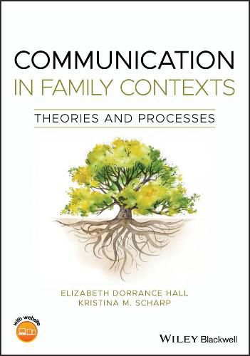 Cover image for Communication in Family Contexts - Theories and Processes