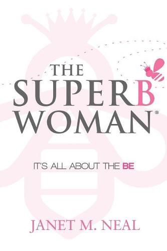 Cover image for The Superbwoman: It's All About the BE