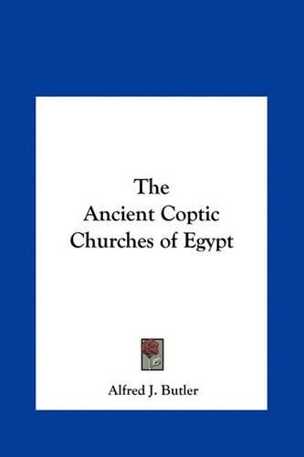 The Ancient Coptic Churches of Egypt