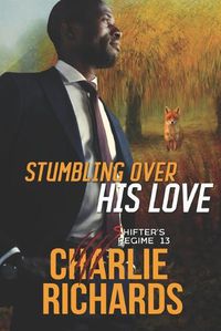 Cover image for Stumbling Over His Love