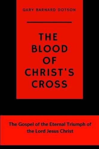 Cover image for The Blood of Christ's Cross