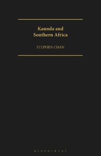 Cover image for Kaunda and Southern Africa