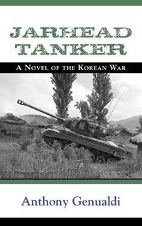 Cover image for Jarhead Tanker: A Novel of the Korean War