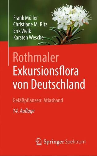 Cover image for Rothmaler - Exkursionsflora von Deutschland, Gefaesspflanzen: Atlasband