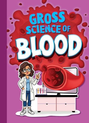 Cover image for Gross Science of Blood
