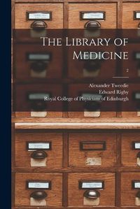 Cover image for The Library of Medicine; 2