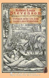 Cover image for Voyage avec un ane dans les Cevennes (texte integral)