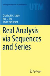 Cover image for Real Analysis via Sequences and Series