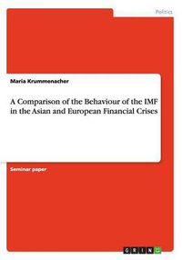 Cover image for A Comparison of the Behaviour of the IMF in the Asian and European Financial Crises