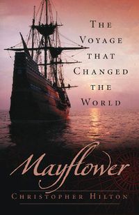 Cover image for Mayflower: The Voyage that Changed the World