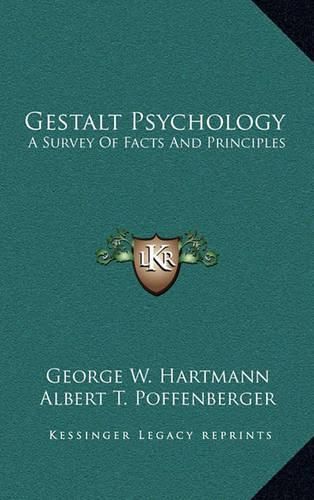 Gestalt Psychology: A Survey of Facts and Principles