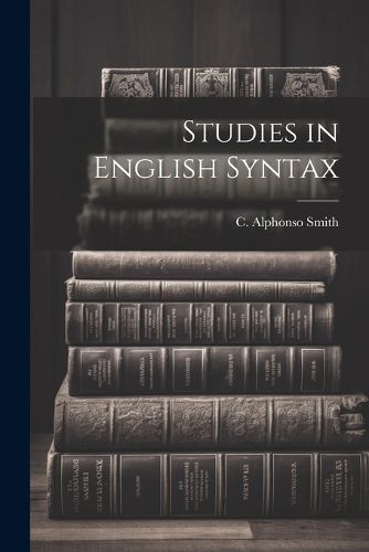 Cover image for Studies in English Syntax