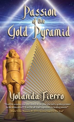 Passion of the Gold Pyramid