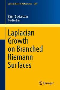 Cover image for Laplacian Growth on Branched Riemann Surfaces