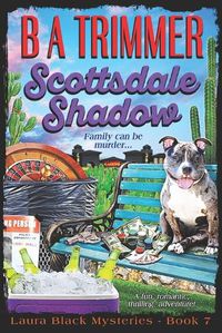 Cover image for Scottsdale Shadow: a fun, romantic, thrilling, adventure...