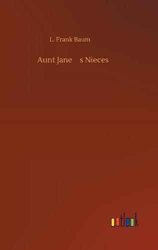 Cover image for Aunt Jane's Nieces