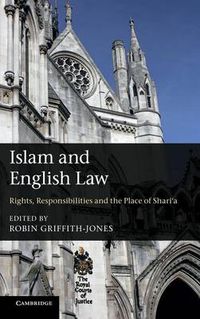 Cover image for Islam and English Law: Rights, Responsibilities and the Place of Shari'a